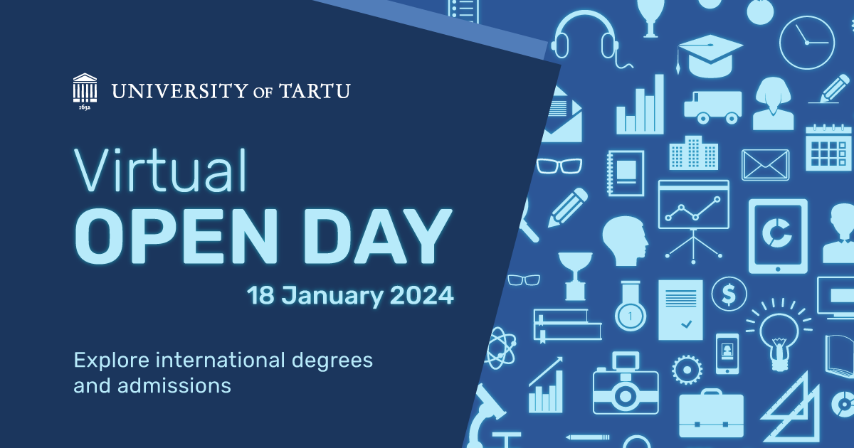 Join the Virtual Open Day 2024 on 18 January | Tartu Ülikool