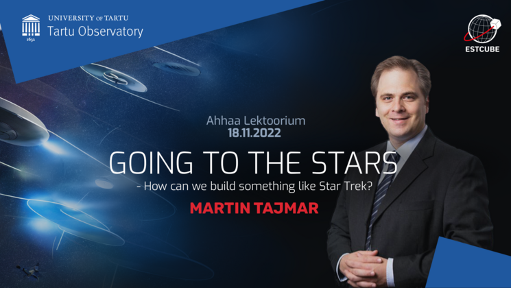 Going to the stars lecture_Martin Tajmar_Tartu Observatory_University of Tartu