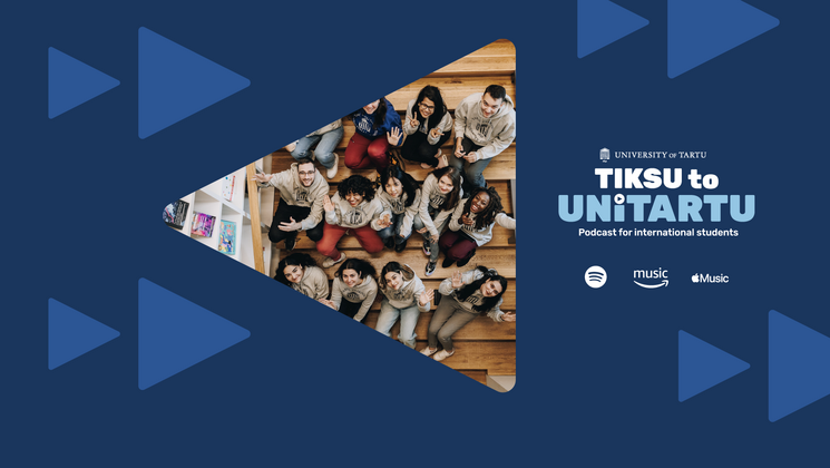 Tiksu to UniTartu - Podcast for International Students
